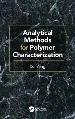 Analytical Methods for Polymer Characterization(English, Hardcover, Yang Rui)