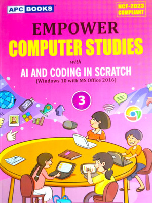 EMPOWER COMPUTER STUDIES CLASS 3 ( WITH AI AND CODING IN SCRATCH ) BY APC(Paperback, VIJAY KUMAR PANDEY)