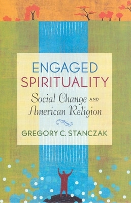 Engaged Spirituality(English, Paperback, Stanczak Gregory C.)