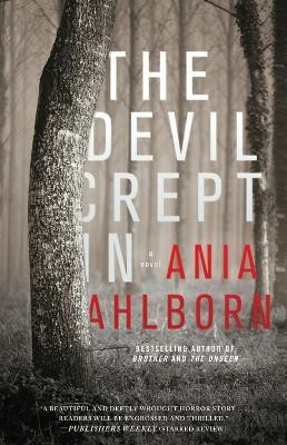 The Devil Crept In(English, Paperback, Ahlborn Ania)