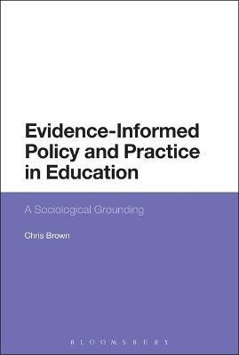 Evidence-Informed Policy and Practice in Education(English, Electronic book text, Brown Chris Dr)