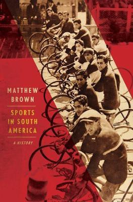 Sports in South America(English, Hardcover, Brown Matthew)