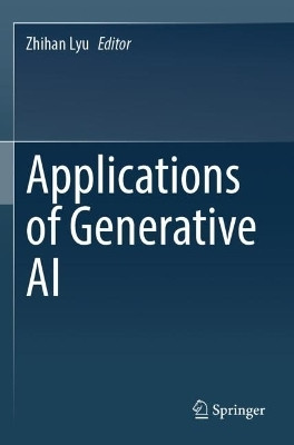 Applications of Generative AI(English, Paperback, unknown)