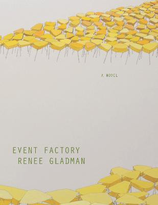 Event Factory(English, Paperback, Gladman Renee)