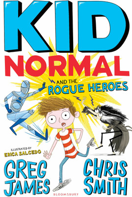 Kid Normal and the Rogue Heroes: Kid Normal 2(English, Paperback, James Greg)