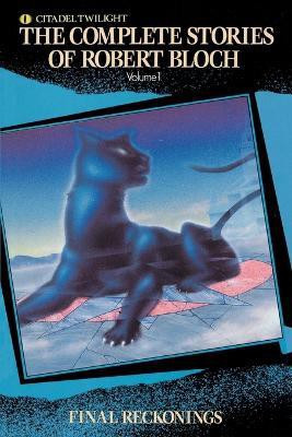 The Complete Stories of Robert Bloch(English, Paperback, Bloch Robert)