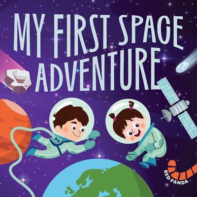 My First Space Adventure(English, Board book, Panda Red)