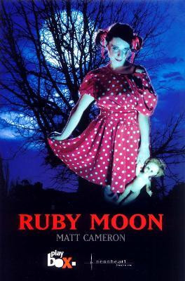 Ruby Moon(English, Paperback, Cameron Matt)