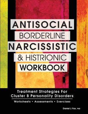 Antisocial Borderline Narcissistic Wkbk(English, Paperback, Daniel Fox)