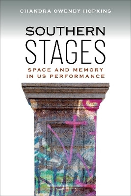 Southern Stages(English, Paperback, Hopkins Chandra Owenby)