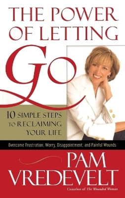The Power of Letting Go(English, Paperback, Vredevelt Pam)