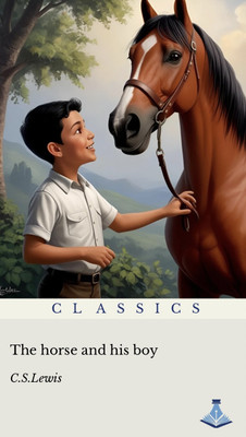 The Horse and his Boy(Paperback, C.S.Lewis)