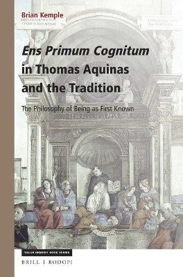 Ens Primum Cognitum in Thomas Aquinas and the Tradition(English, Electronic book text, Kemple Brian)