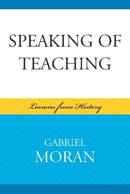 Speaking of Teaching(English, Paperback, Moran Gabriel)