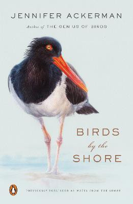 Birds by the Shore(English, Paperback, Ackerman Jennifer)