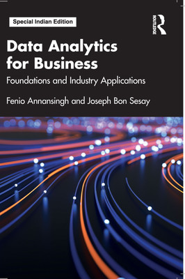 Data Analytics for Business(Paperback, Fenio Annansingh, Joseph Bon Sesay)