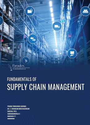 FUNDAMENTALS OF SUPPLY CHAIN MANAGEMENT(Paperback, Pranav Pandurang Gaikwad, Dr. S. Sriranjani Mokshagundam)