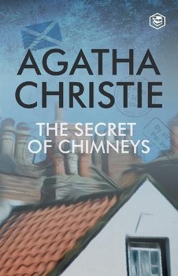 The Secret of Chimneys(English, Paperback, Christie Agatha)