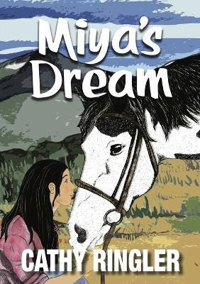 Miya's Dream(English, Paperback, Ringler Cathy)