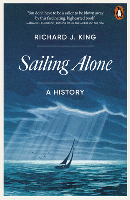 Sailing Alone(English, Paperback, King Richard J.)