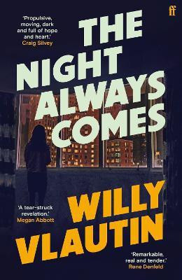 The Night Always Comes(English, Paperback, Vlautin Willy)