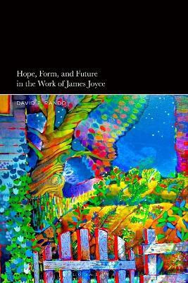 Hope, Form, and Future in the Work of James Joyce(English, Electronic book text, Rando David P.)