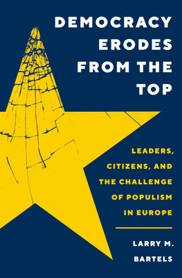 Democracy Erodes from the Top(English, Hardcover, Bartels Larry M.)