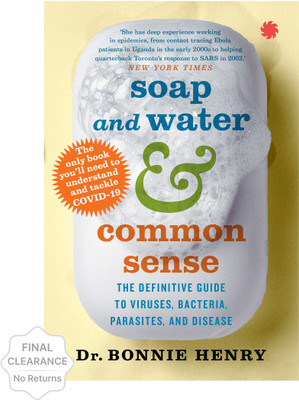 Soap and Water & Common Sense(English, Paperback, Henry Dr. Bonnie)