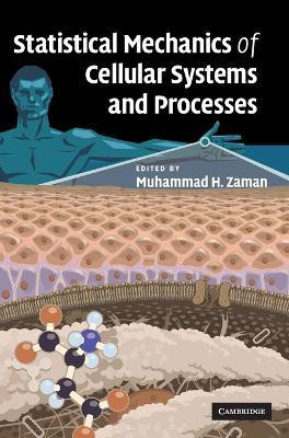Statistical Mechanics of Cellular Systems and Processes(English, Hardcover, unknown)