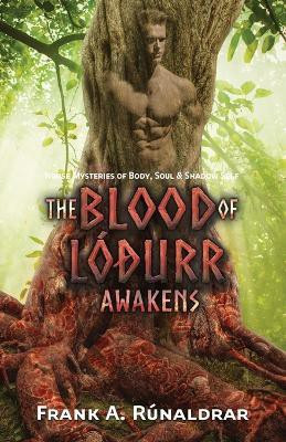 The Blood of Lodurr Awakens(English, Paperback, Runaldrar Frank A.)