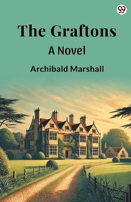 The GraftonsA Novel (Edition1)(English, Paperback, Marshall Archibald)