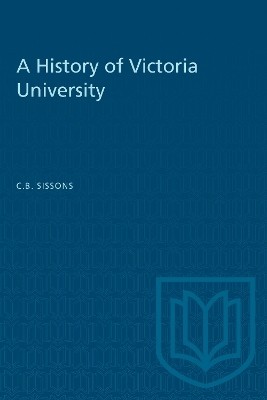 A History of Victoria University(English, Electronic book text, Sissons Charles Bruce)