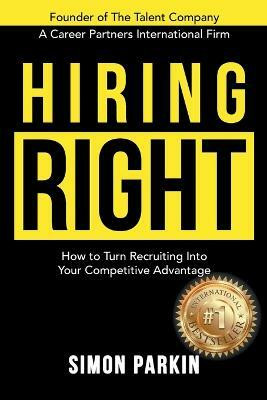 Hiring Right(English, Paperback, Parkin Simon)