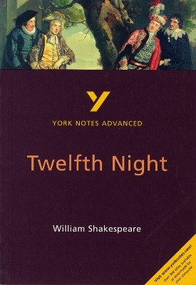 Twelfth Night (York Notes Advanced) English Literature Study Guide - for 2025, 2026 exams(English, Paperback, Smith Emma)