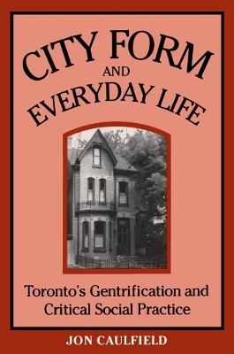 City Form and Everyday Life(English, Electronic book text, Caulfield Jon)
