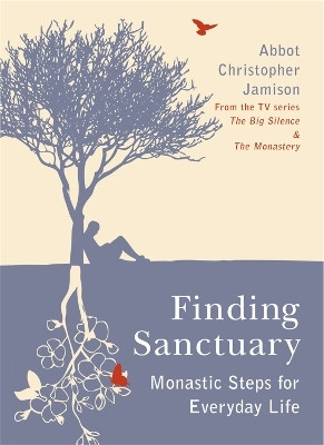 Finding Sanctuary(English, Paperback, Jamison Christopher Fr. OSB)