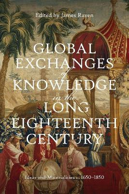 Global Exchanges of Knowledge in the Long Eighteenth Century(English, Hardcover, unknown)