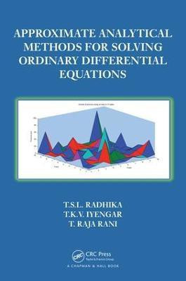 Approximate Analytical Methods for Solving Ordinary Differential Equations(English, Electronic book text, Radhika T.S.L)