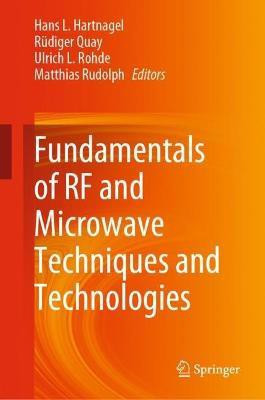 Fundamentals of RF and Microwave Techniques and Technologies(English, Hardcover, unknown)
