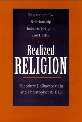 Realized Religion(English, Electronic book text, Chamberlain Theodore J.)
