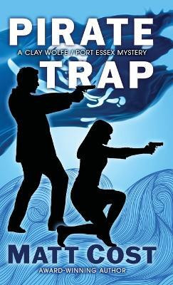 Pirate Trap(English, Hardcover, Cost Matt)