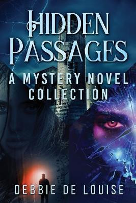 Hidden Passages(English, Paperback, De Louise Debbie)