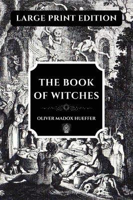 The Book of Witches(English, Paperback, Madox Hueffer Oliver)