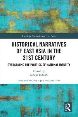 Historical Narratives of East Asia in the 21st Century(English, Hardcover, unknown)