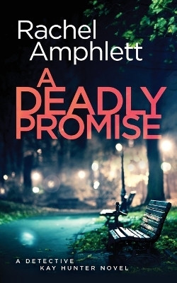 A Deadly Promise(English, Paperback, Amphlett Rachel)