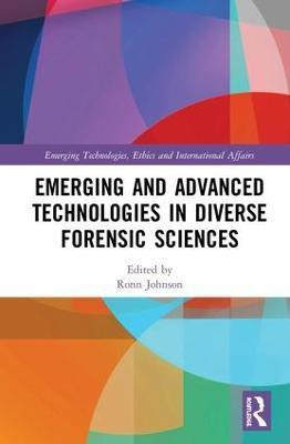 Emerging and Advanced Technologies in Diverse Forensic Sciences(English, Hardcover, unknown)