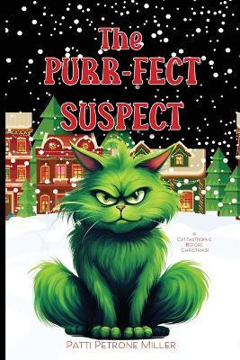 The Purr Fect Suspect(English, Paperback, Petrone Miller Patti)