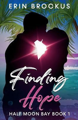 Finding Hope(English, Paperback, Brockus Erin)