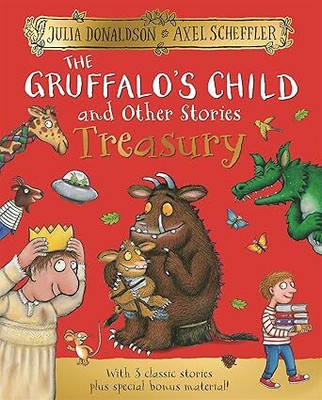 The Gruffalo's Child and Other Stories Treasury(Hardcover, Julia Donaldson, Axel Scheffler)