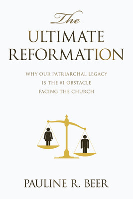The Ultimate Reformation(English, Hardcover, Beer Pauline R)